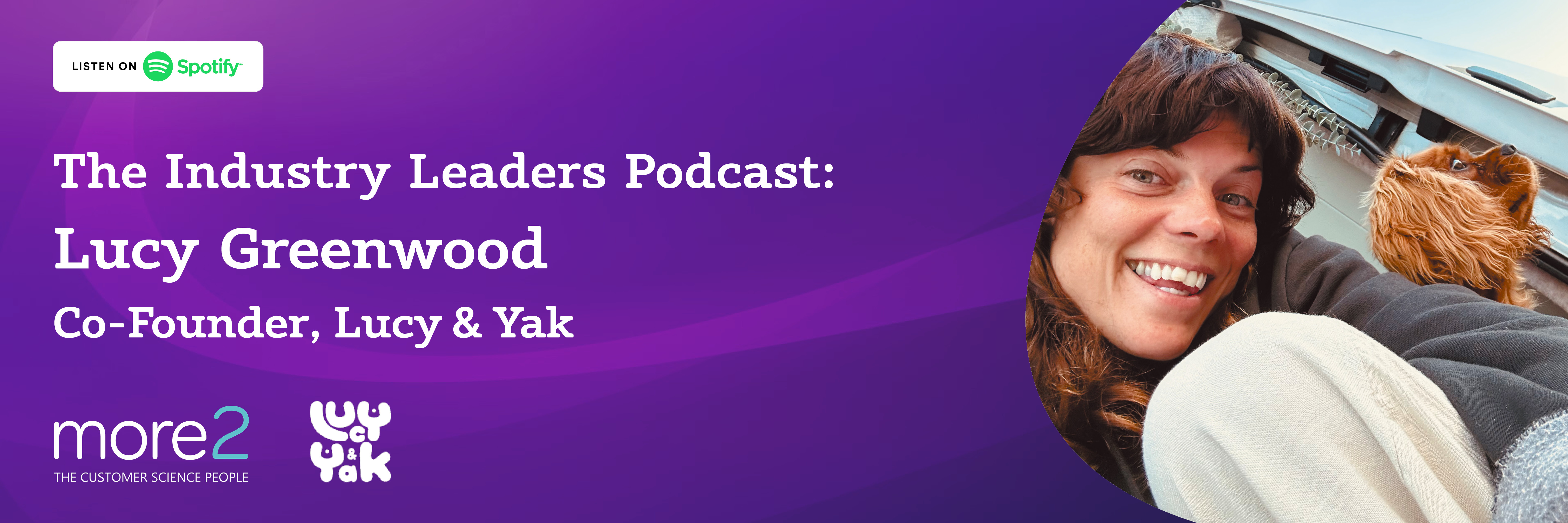 Podcast Lucy Greenwood, CoFounder of Lucy & Yak